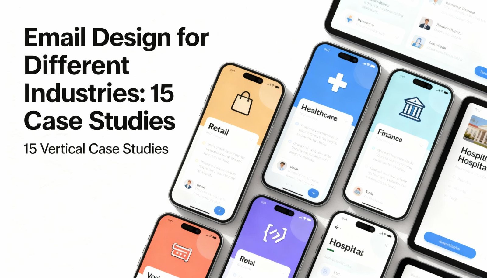Email Design for Different Industries 15 Vertical Case Studies