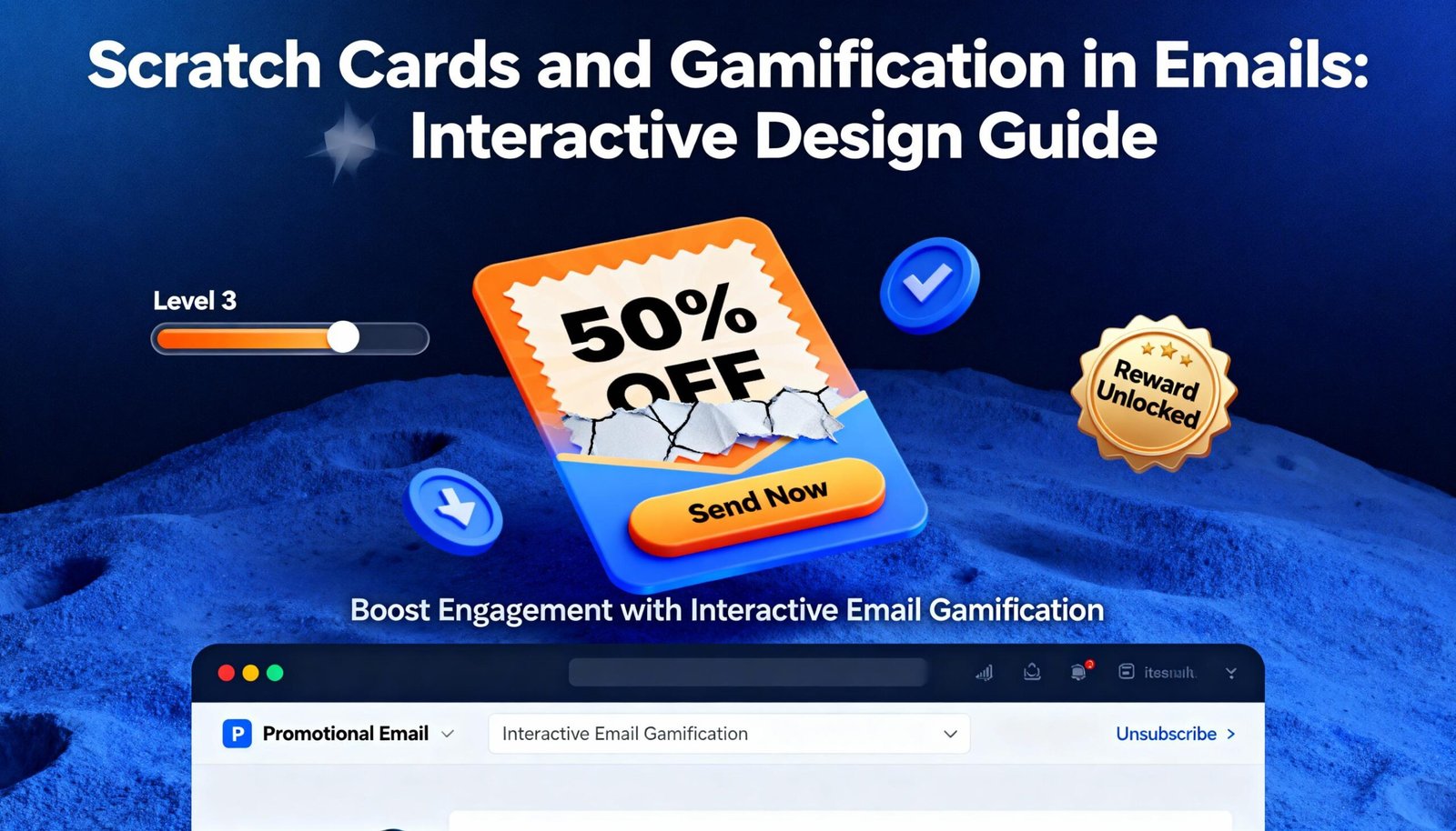 Scratch Cards and Gamification in Emails Interactive Design Guide