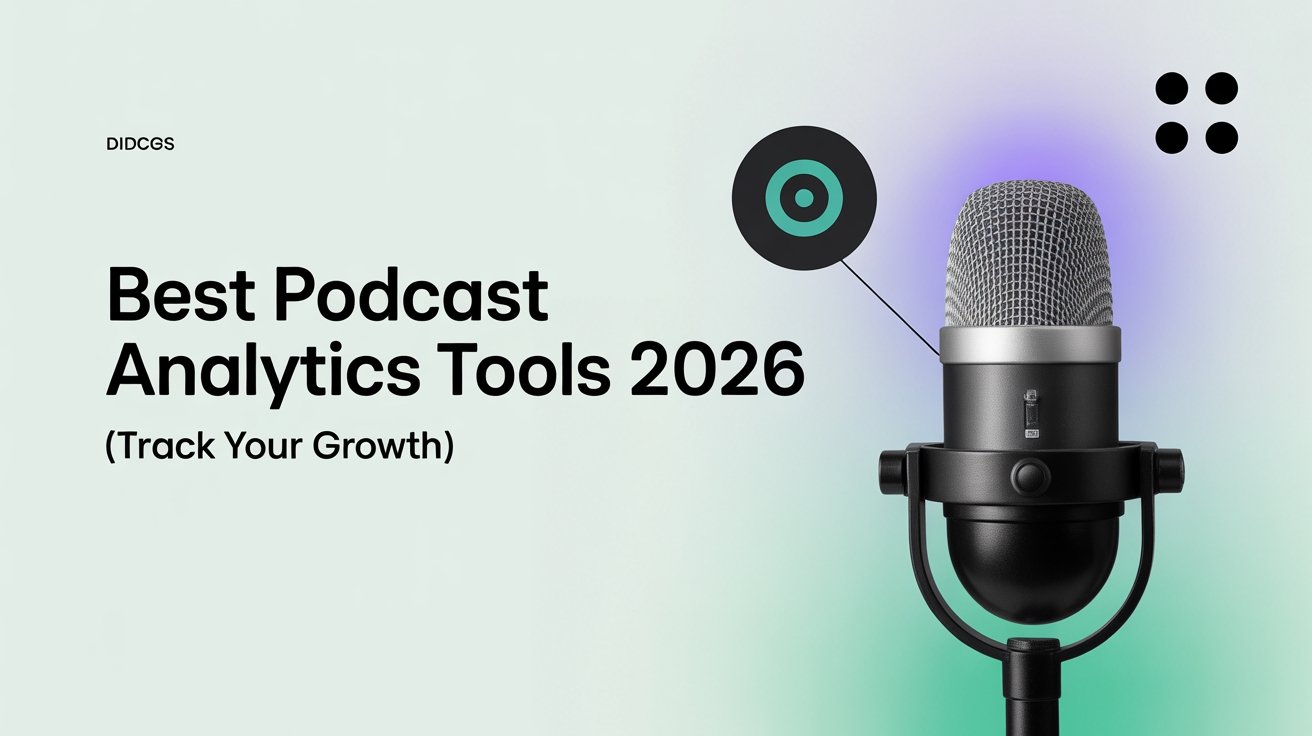 Best_Podcast_Analytics_Tools_2026_Track_Your_Grow_0001