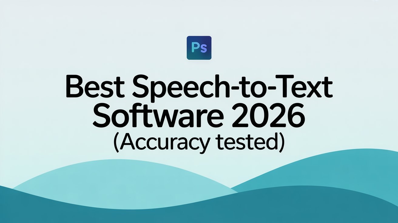 Best_SpeechtoText_Software_2026_Accuracy_Tested_0001