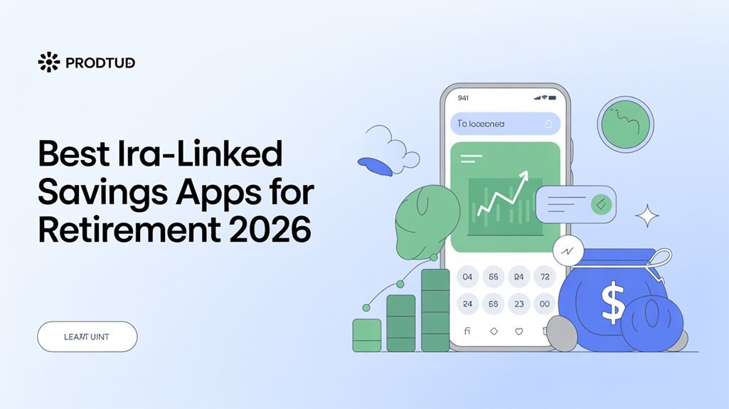 ira savings apps 2026
