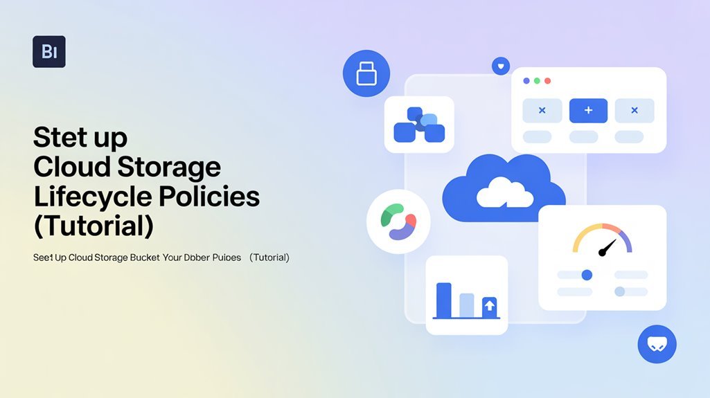 cloud storage lifecycle management